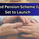 Unified Pension Scheme Set to Launch on April 1, 2025: What It Means for Government Employees