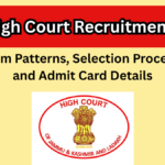 J&K High Court Recruitment 2025: Guide On Exam Patterns, Selection Steps, and Admit Card