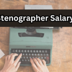 SSC Stenographer Salary, Benefits & Career Path : Complete Guide