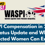 WASPI Compensation in 2025 – Status Update and What Affected Women Can Expect