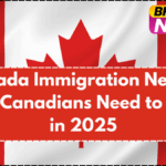 Canada Immigration News – What Canadians Need to Know in 2025