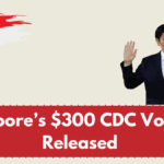 Singapore’s $300 CDC Vouchers Released – Where to Use & Claim Instructions
