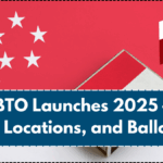 HDB BTO Launches 2025 – Full Dates, Locations, and Ballot Tips