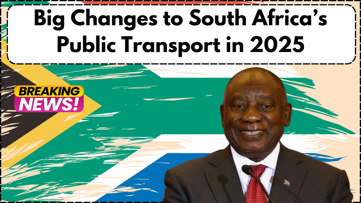 Big Changes to South Africa’s Public Transport in 2025 – Full List