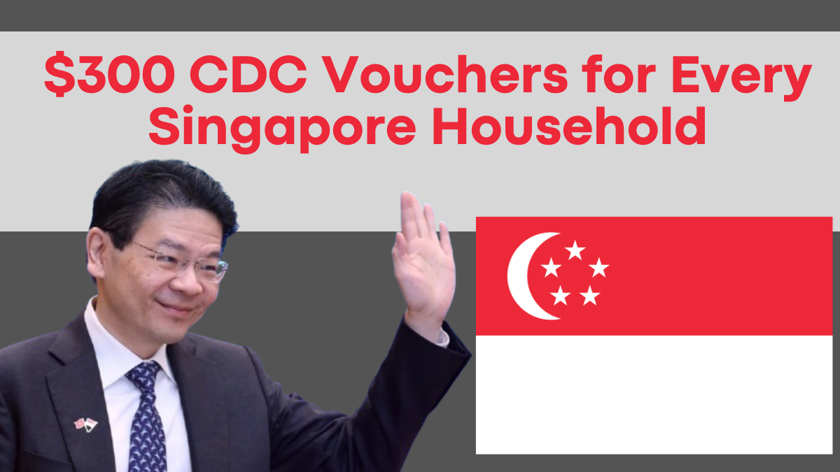 $300 CDC Vouchers for Every Singapore Household – Government Confirms Distribution