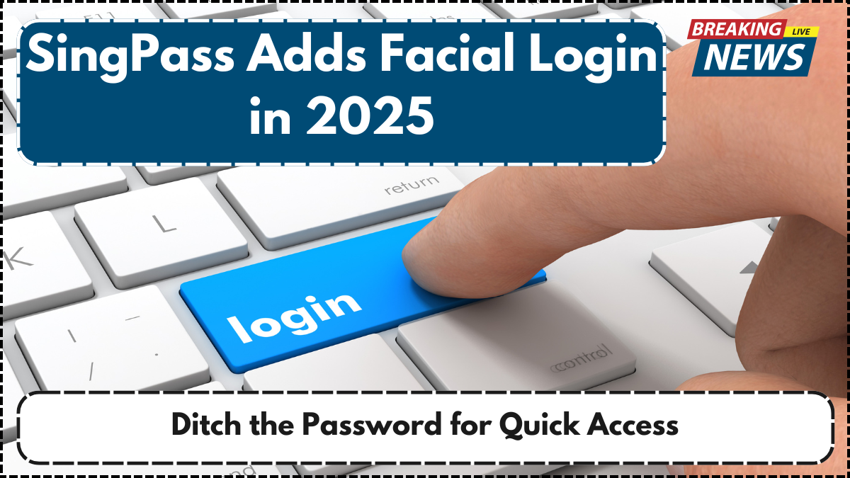 SingPass Adds Facial Login in 2025 – Ditch the Password for Quick Access