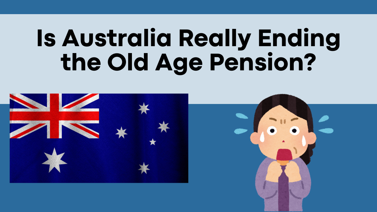 Is Australia Really Ending the Old Age Pension? Fact Check the Viral Rumour