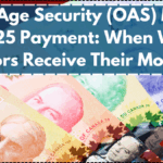Old Age Security (OAS) May 2025 Payment: When Will Seniors Receive Their Money?
