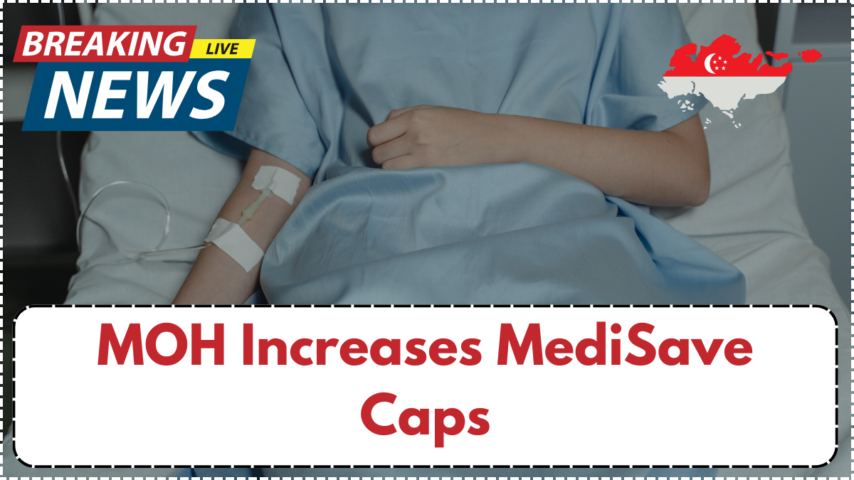 MOH Increases MediSave Caps – More Support for Chronic Patients in 2025