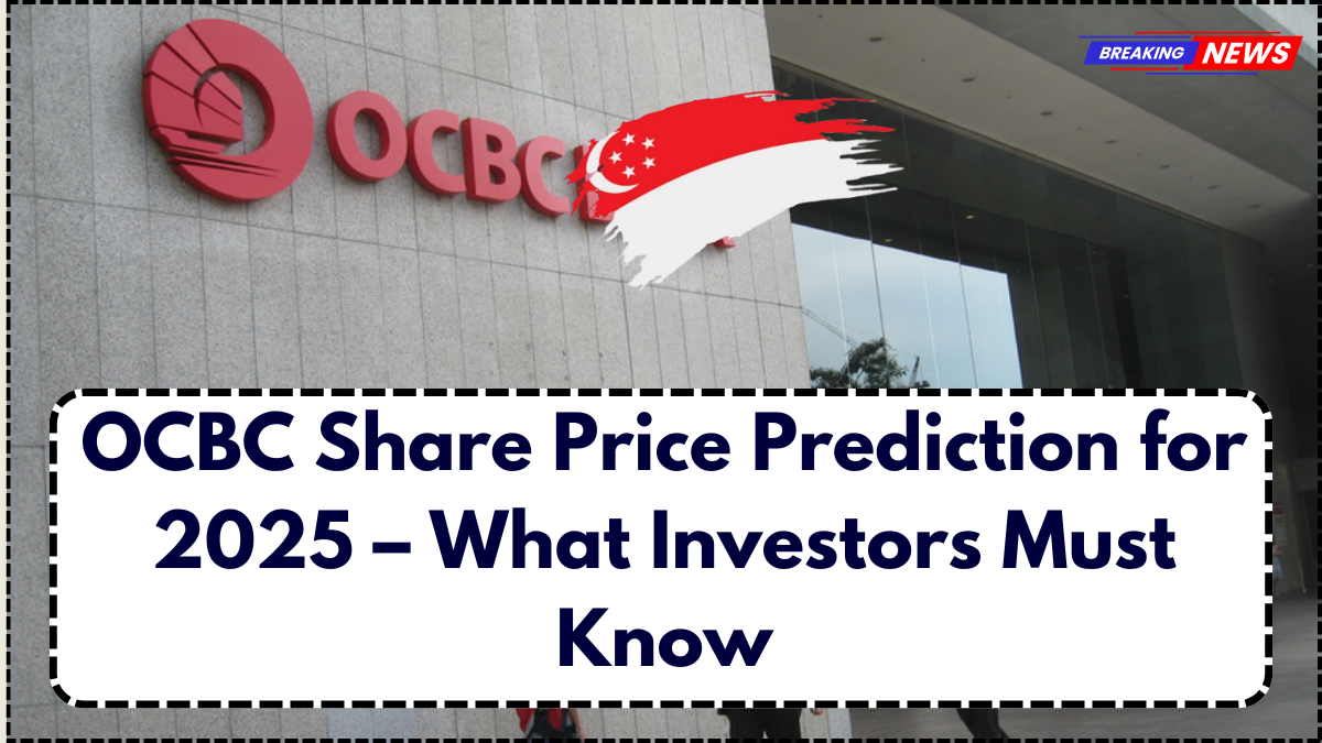 OCBC Share Price Prediction for 2025 – What Investors Must Know