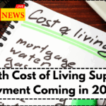 Fourth Cost of Living Support Payment Coming in 2025 – What to Know