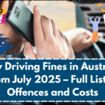 New Driving Fines in Australia from July 2025 – Full List of Offences and Costs