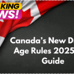 Canada’s New Driving Age Rules 2025: Full Guide