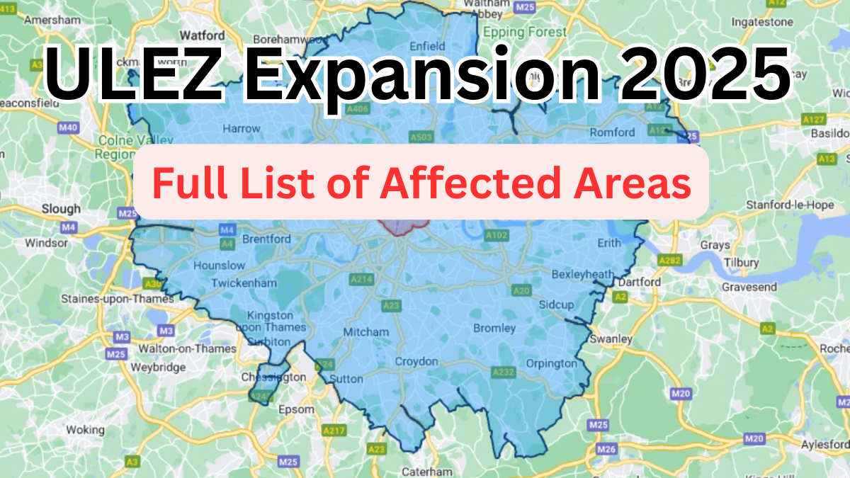 ULEZ Expansion 2025 – Full List of Affected Areas and Start Dates