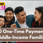 $850 One-Time Payment for Middle-Income Families – What Budget 2025 Reveals