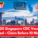 $1,920 Singapore CDC Vouchers Approved – Claim Before 10 May 2025 or Miss Out