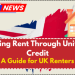 Claiming Rent Through Universal Credit – A Guide for UK Renters